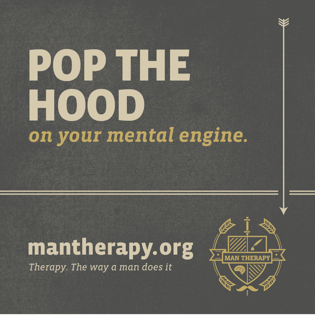 Pop the hood on your mental health - ManTherapy